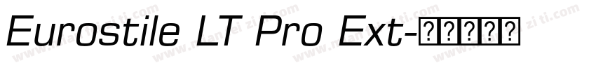 Eurostile LT Pro Ext字体转换